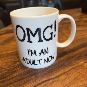 OMG I'm an adult now ceramic coffee mug